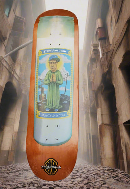 Neighborhood - "Saint Julio" - Skateboard Deck (PS Stix)