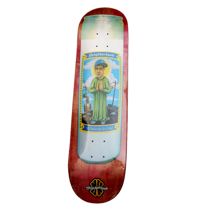 Neighborhood - "Saint Julio" - Skateboard Deck (PS Stix)