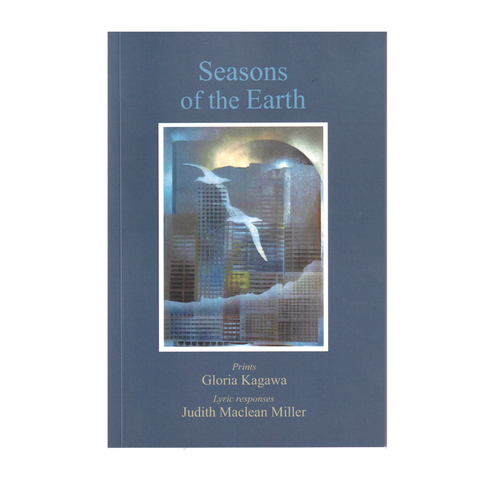 Seasons of the Earth - Art and Lyric Responses Book - By Gloria Kagawa & Judith Miller